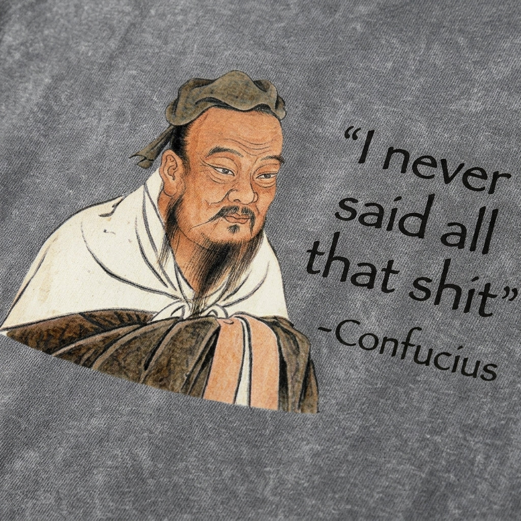 Confucius Funny Quote Vintage Washed Graphic T-Shirt