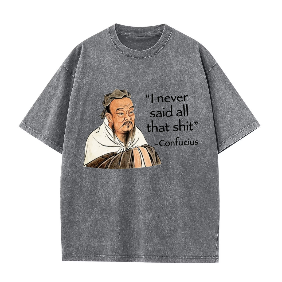 Confucius Funny Quote Vintage Washed Graphic T-Shirt
